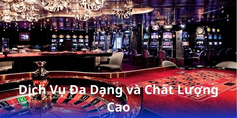 dich-vu-da-dang-va-chat-luong-cao